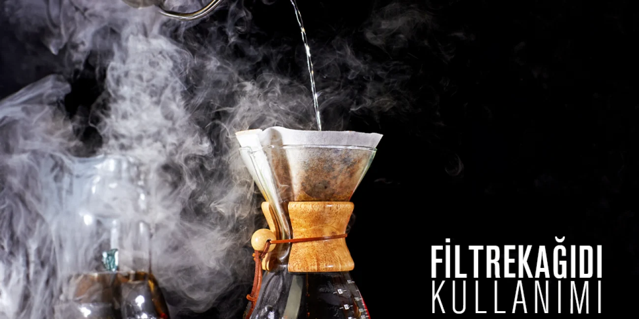 Filtre Kahve Kağıtları Kullanımı Nasıldır?